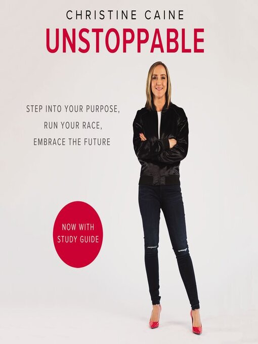 Title details for Unstoppable by Christine Caine - Available